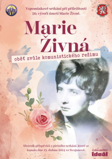 MARIE ŽIVNÁ - OBĚŤ KOMUNISTICKÉ ZVŮLE